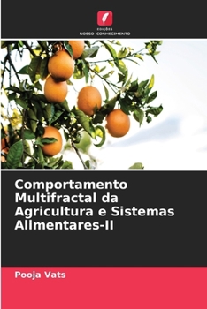 Comportamento Multifractal da Agricultura e Sistemas Alimentares-II (Portuguese Edition)