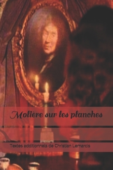 Paperback Moli?re sur les planches [French] Book