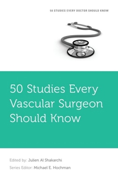 Paperback 50 Studies Every Vascular Surgeon Should Know Book