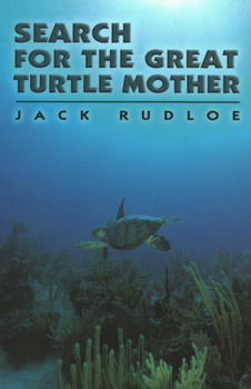 Paperback Search for the Great Turtle Mother Book