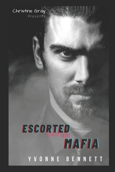 Paperback Escorted Into The Mafia Book