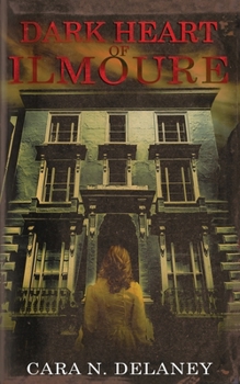 Paperback Dark Heart of Ilmoure Book