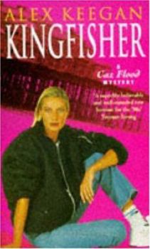 Paperback Kingfisher (A Caz Flood Mystery) Book