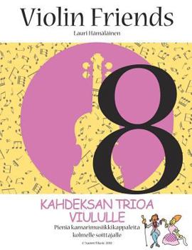 Paperback Kahdeksan trioa 3 viululle: suomenkielinen [Finnish] Book