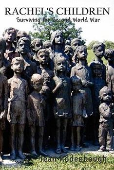 Paperback Rachel's Children: Surviving the Second World War Book