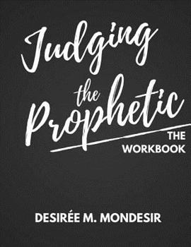 Paperback Judging the Prophetic Workbook Book