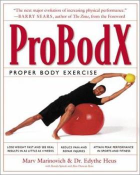 Hardcover Probodx: Proper Body Exercise: The Path to True Fitness Book