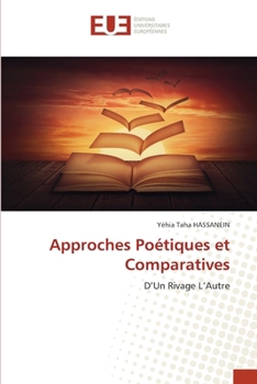 Approches Poétiques et Comparatives (French Edition)