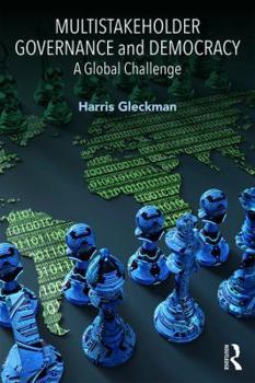 Paperback Multistakeholder Governance and Democracy: A Global Challenge Book