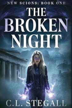 The Broken Night: NEW SCIONS: Book One