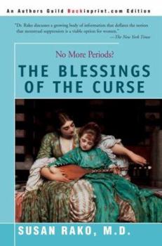 Paperback The Blessings of the Curse: No More Periods? Book