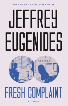 Paperback Fresh Complaint: Stories Book