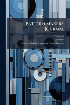 Paperback Pattern Makers' Journal; Volume 20 Book