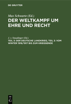 Hardcover Der Deutsche Landkrieg, Teil 3: Vom Winter 1916/1917 Bis Zum Kriegsende [German] Book
