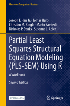 Hardcover Partial Least Squares Structural Equation Modeling (Pls-Sem) Using R: A Workbook Book