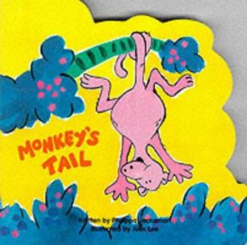 Hardcover Monkey's Tail (In the Jungle) Book