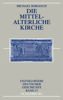 Paperback Die mittelalterliche Kirche [German] Book