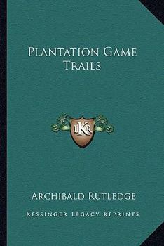 Paperback Plantation Game Trails Book