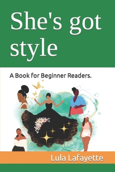 Paperback She's got style: A Book for Beginner Readers. Book