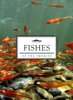 Paperback Fishes of the Smokies Book