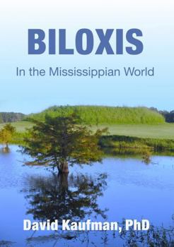 Paperback Biloxis in the Mississippian World Book