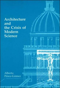 Paperback Architecture and the Crisis of Modern Science Book