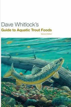 Paperback Dave Whitlock's Guide to Aquatic Trout Foods Book