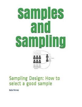 Paperback Samples and Sampling: Sampling Design: How to select a good sample Book