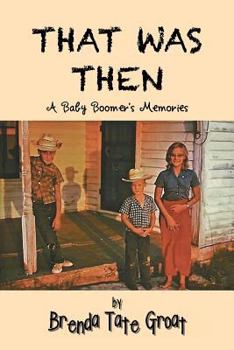 Paperback That Was Then: A Baby Boomer's Memories Book
