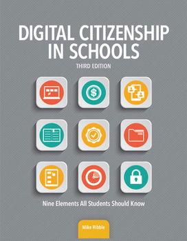 Paperback Digital Citizenship in Schools: Nine Elements All Students Should Know Book