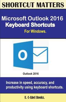 Paperback Microsoft Outlook 2016 Keyboard Shortcuts For Windows Book