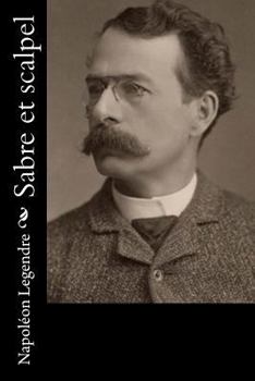 Paperback Sabre et scalpel [French] Book