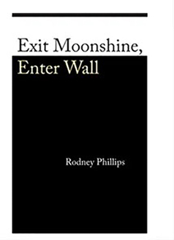 Paperback Exit Moonshine, Enter Wall Book