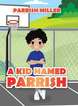 Hardcover A Kid Named Parrish Book