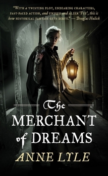 The Merchant of Dreams (Night's Masque, #2) - Book #2 of the Night's Masque