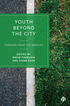 Hardcover Youth Beyond the City: Thinking from the Margins Book