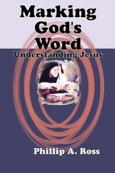 Paperback Marking God's Word: Understanding Jesus Book