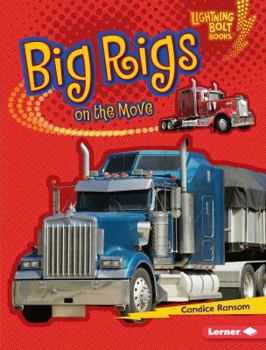 Library Binding Big Rigs on the Move Book