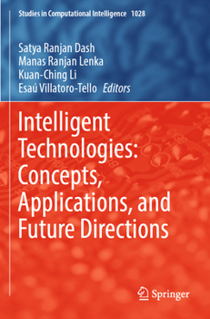 Paperback Intelligent Technologies: Concepts, Applications, and Future Directions Book