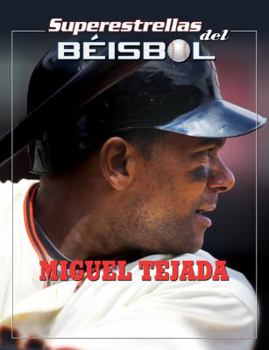 Miguel Tejada - Book  of the Superestrellas del Béisbol