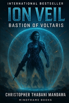 Ion Veil: Bastion of Voltaris