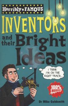 Paperback Inventors and Their Bright Ideas. by Mike Goldsmith Book