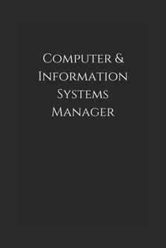 Paperback Computer & Information Systems Manager: Notebook Book