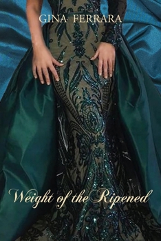 Paperback Weight of the Ripened Book