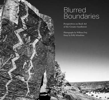 Hardcover Blurred Boundaries: Perspectives on Rock Art of the Greater Southwest Book