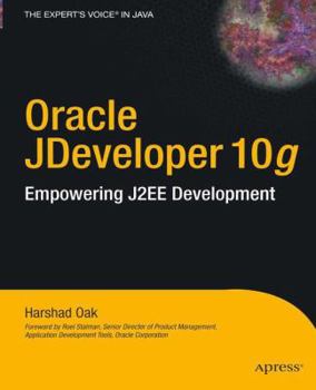 Paperback Oracle Jdeveloper 10g: Empowering J2ee Development Book