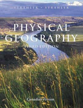 Hardcover Physical Geography, Canadian Version: Science and Systems of the Human Environment [With CDROM] Book