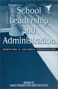 Paperback School Leadership and Administration: Adopting a Cultural Perspective Book