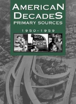 Hardcover American Decades Primary Sources: 1950-1959 Book