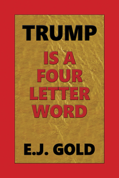 Paperback Trump Is a Four Letter Word: A Standup Comedian's Guide to Donald Trump Book